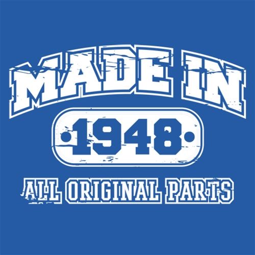 Funny T-Shirts design "Made in 1948 All Original Parts"