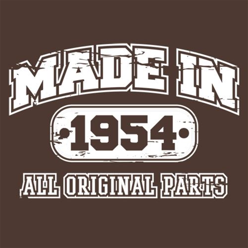 Funny T-Shirts design "Made in 1954 All Original Parts"