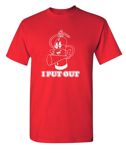 Funny T-Shirts design "I Put Out"