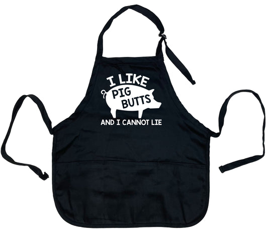 Funny T-Shirts design "I Like Pig Butts And I Cannot Lie Apron"