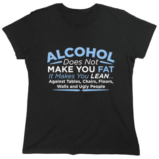 Alcohol Does Not...