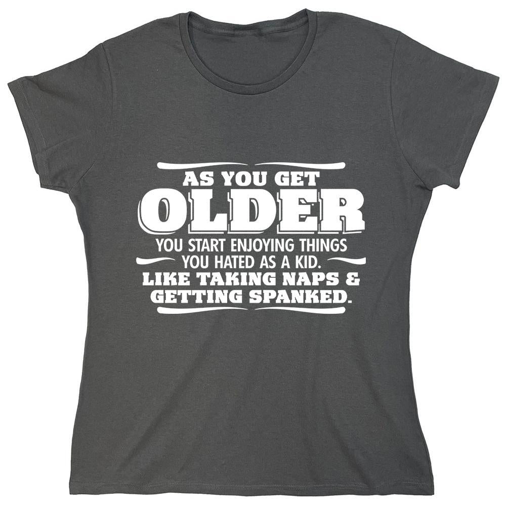 As You Get Older...