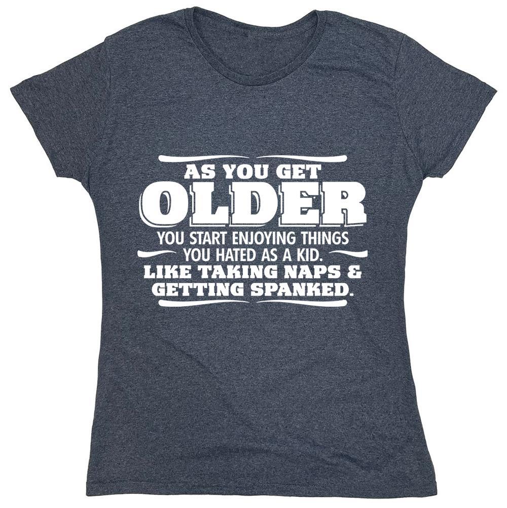 As You Get Older...