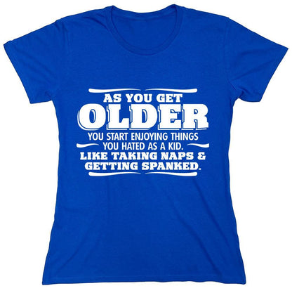 As You Get Older...