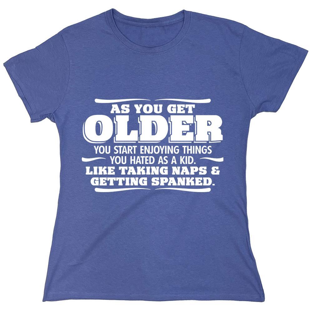 As You Get Older...