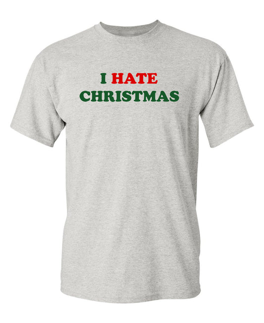 Funny T-Shirts design "I Hate Christmas"