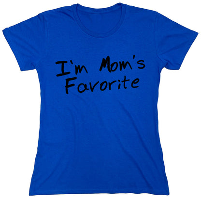 Funny T-Shirts design "I'm Mom's Favorite"