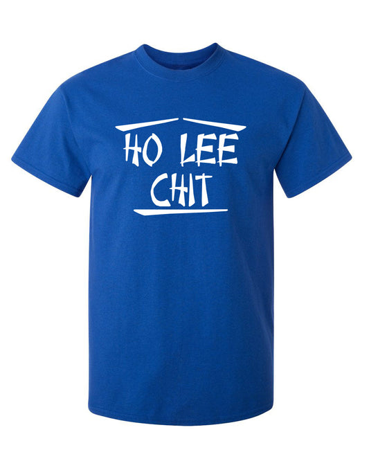 Funny T-Shirts design "Ho Lee Chit"