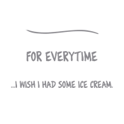 Funny T-Shirts design "If I Had A Dollar For Everytime I Got Distracted...I Wish I Had Some Ice Cream"