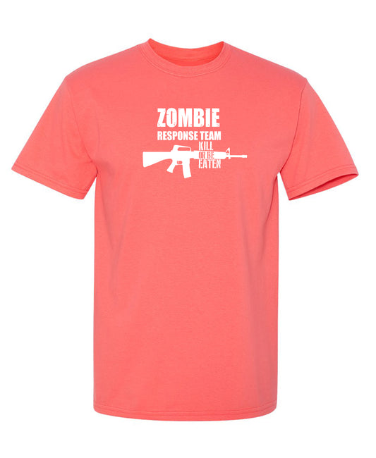 Funny T-Shirts design "Zombie Response Team Kill Or Be Eaten, New"
