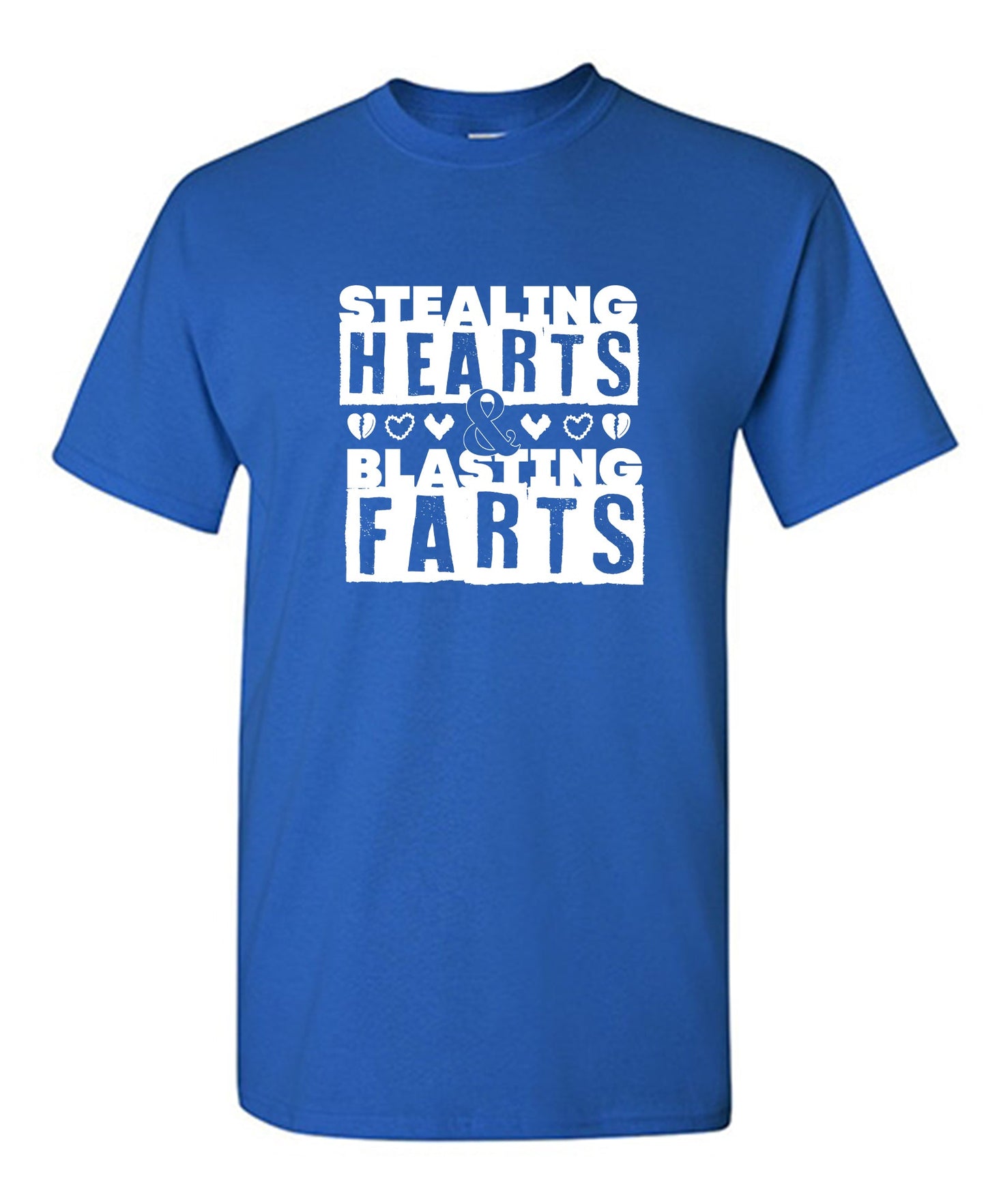 Funny T-Shirts design "Stealing Hearts and Blasting Farts"