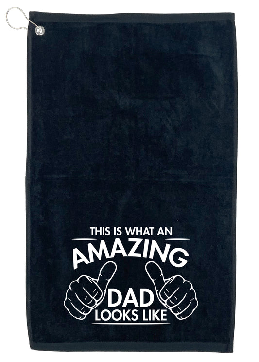 Funny T-Shirts design "This Is What An Amzaing Dad Looks Like, Golf Towel"