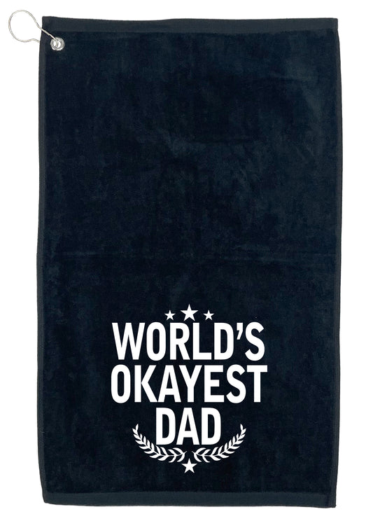 Funny T-Shirts design "World's Okayest Dad, Golf Towel"