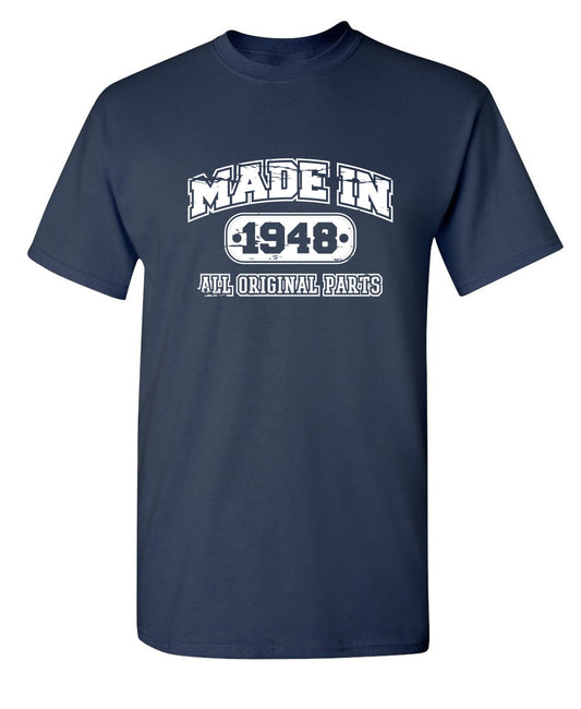 Funny T-Shirts design "Made in 1948 All Original Parts"