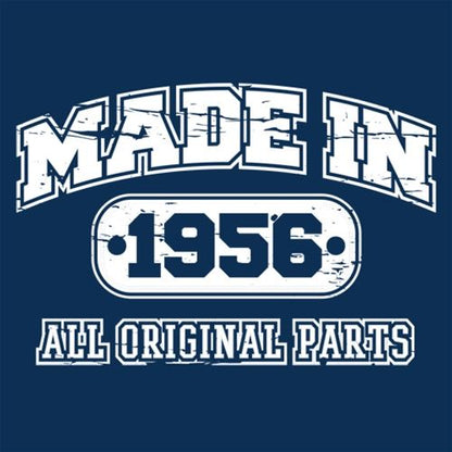 Funny T-Shirts design "Made in 1956 All Original Parts"