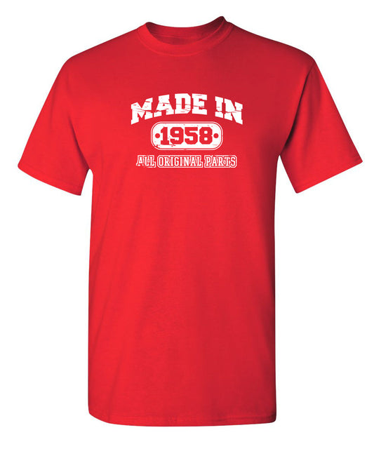 Funny T-Shirts design "Made in 1958 All Original Parts"