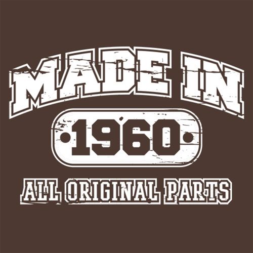 Funny T-Shirts design "Made in 1960 All Original Parts"