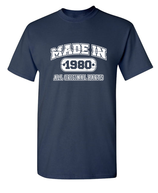 Funny T-Shirts design "Made in 1980 All Original Parts"