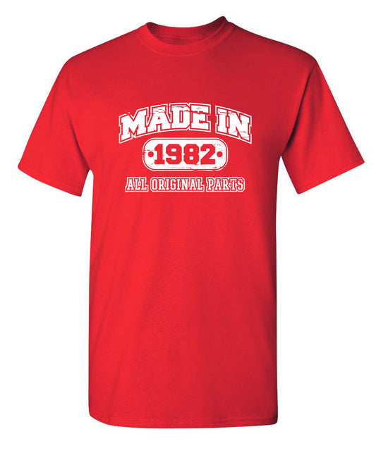 Funny T-Shirts design "Made in 1982 All Original Parts"