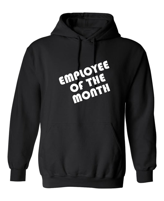 Funny T-Shirts design "Employee Of The Month"