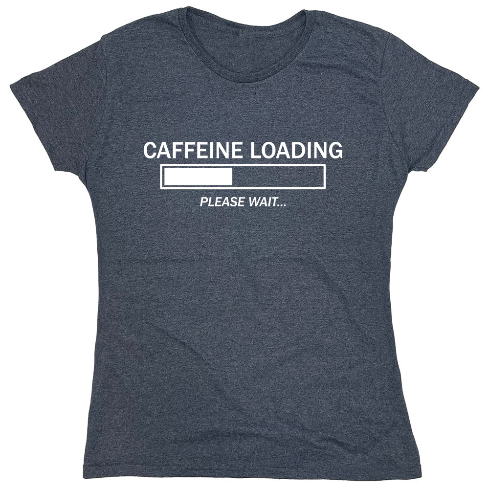 Funny T-Shirts design "Caffeine Loading"