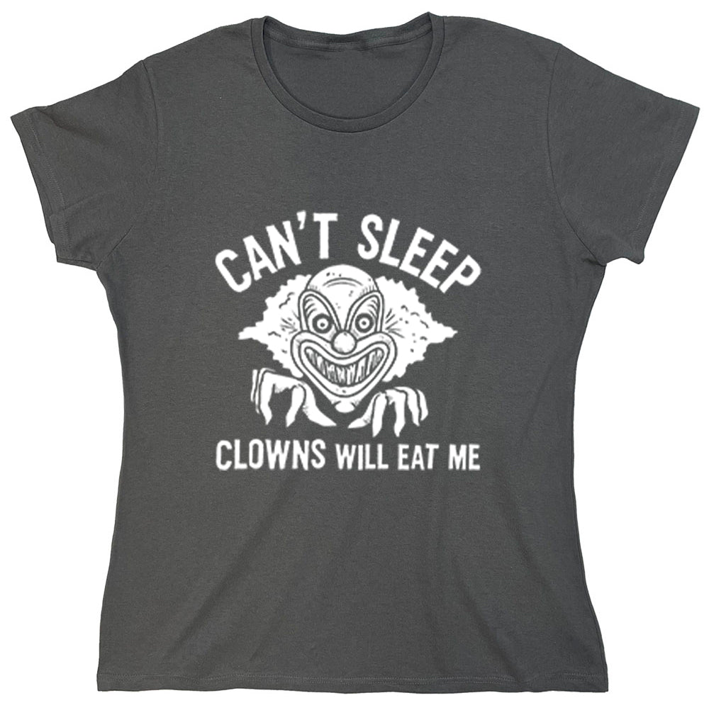 Funny T-Shirts design "Can't Sleep Clowns Will Eat Me"