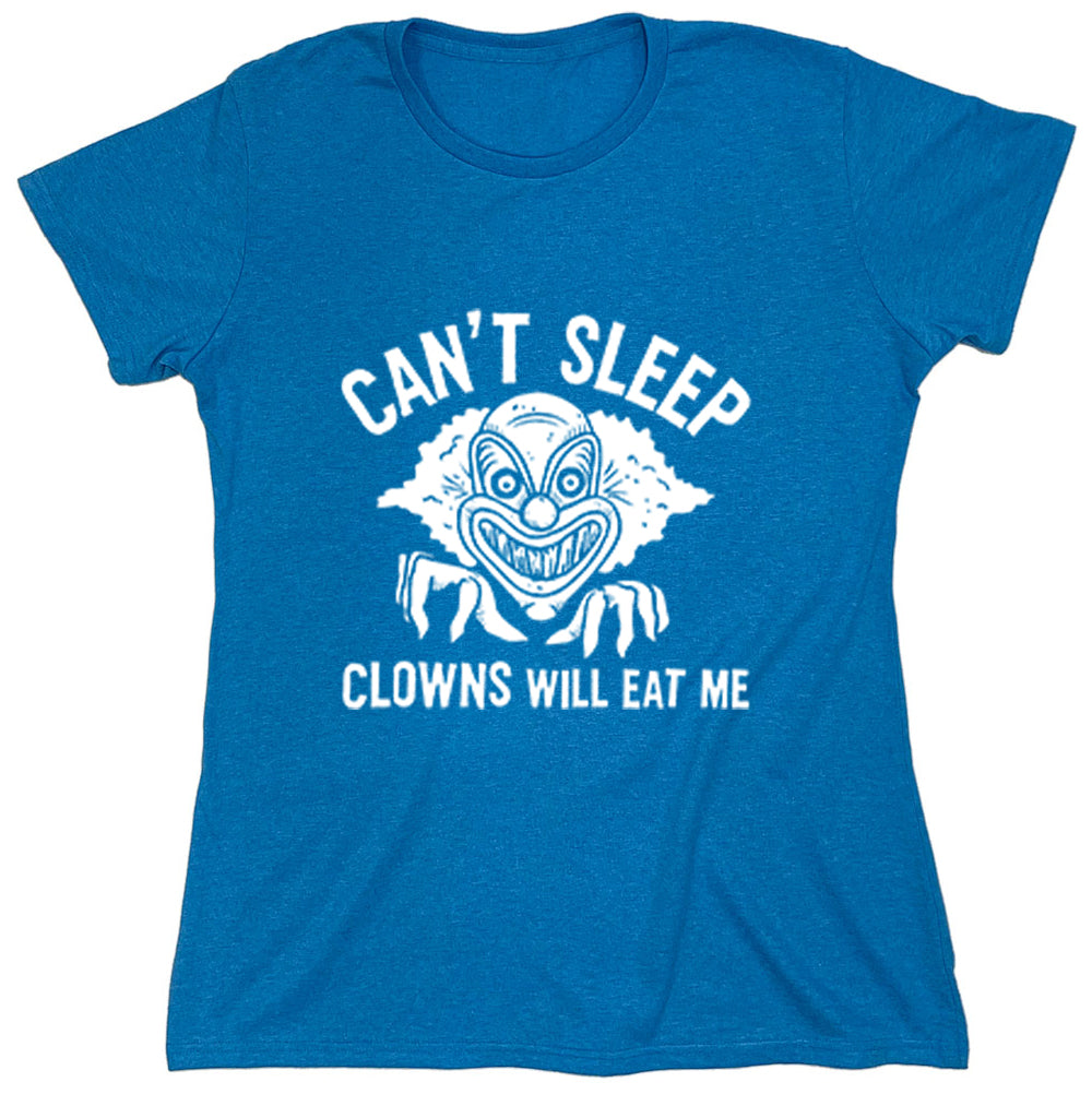 Funny T-Shirts design "Can't Sleep Clowns Will Eat Me"