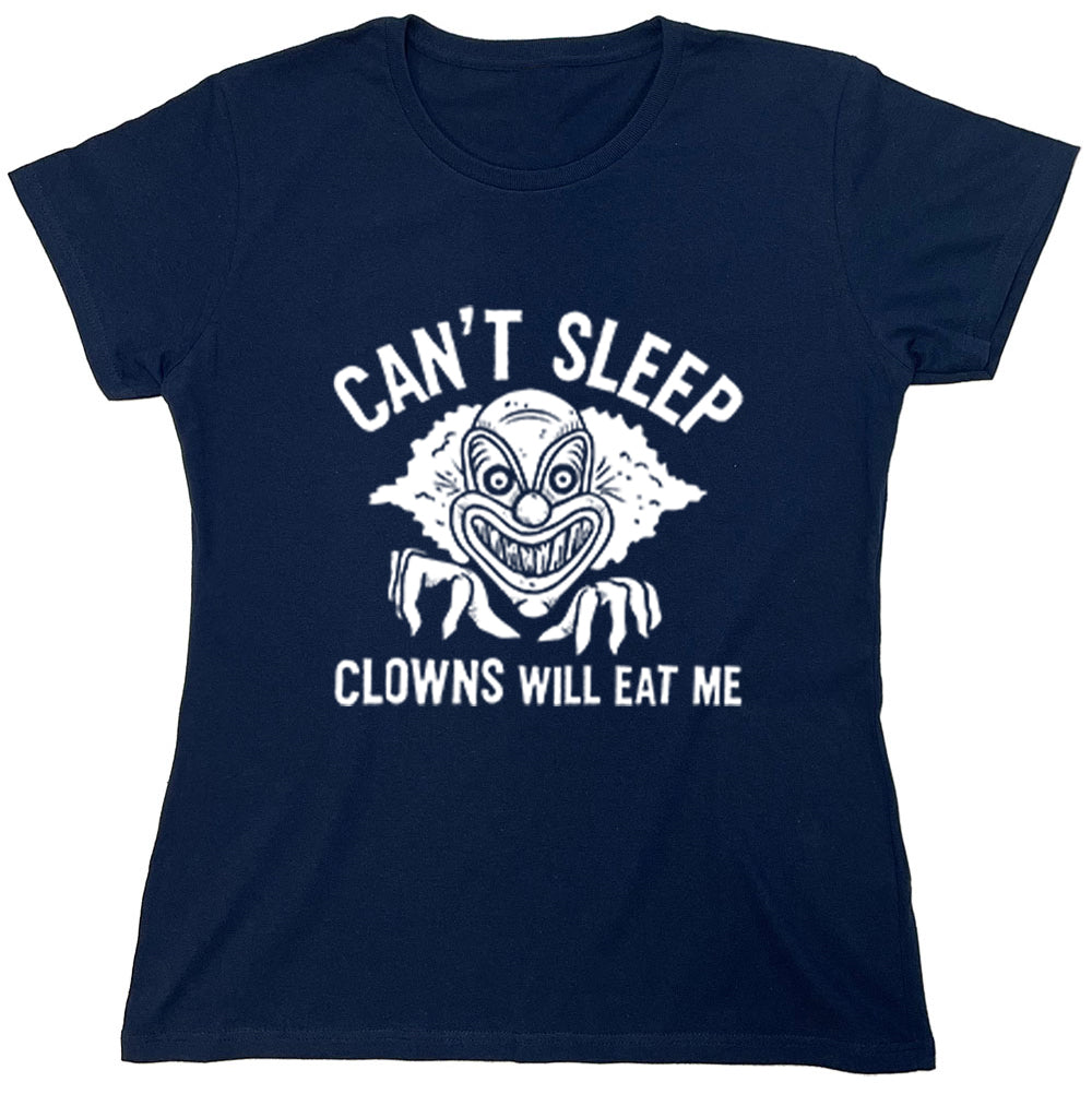 Funny T-Shirts design "Can't Sleep Clowns Will Eat Me"