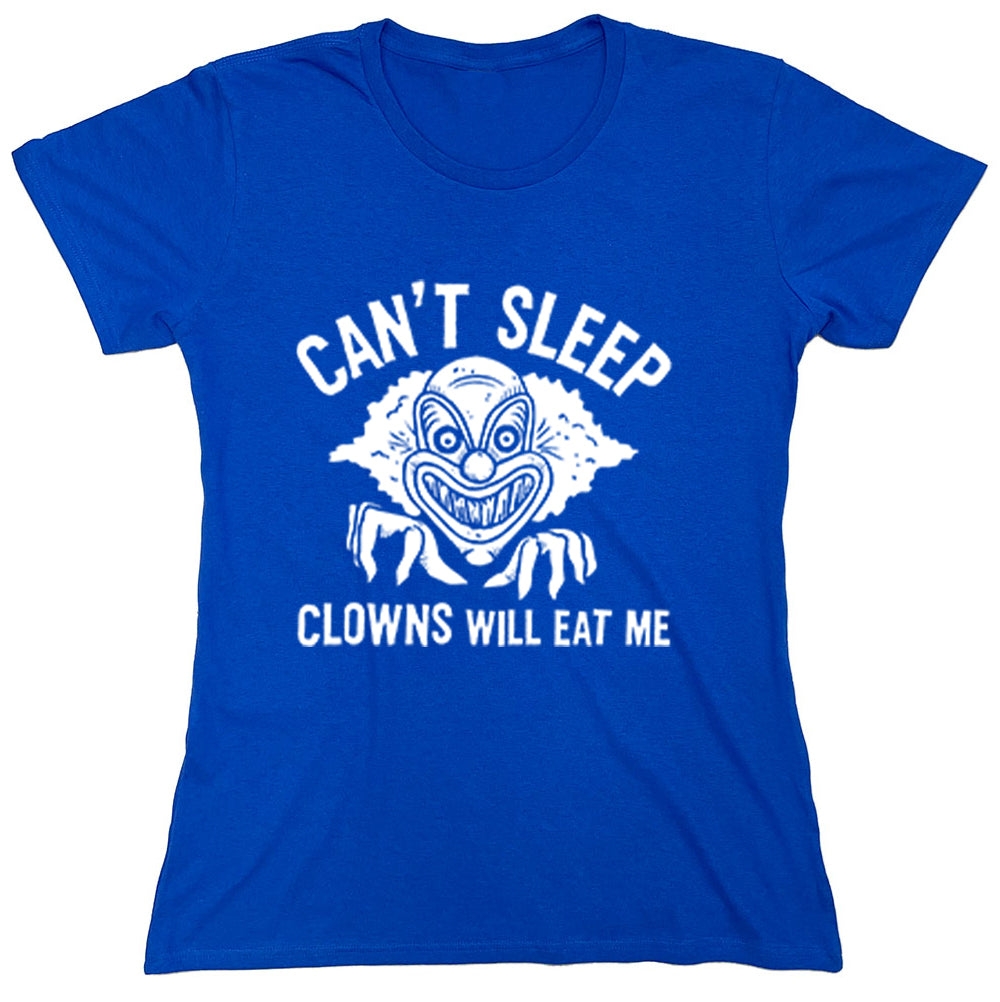 Funny T-Shirts design "Can't Sleep Clowns Will Eat Me"