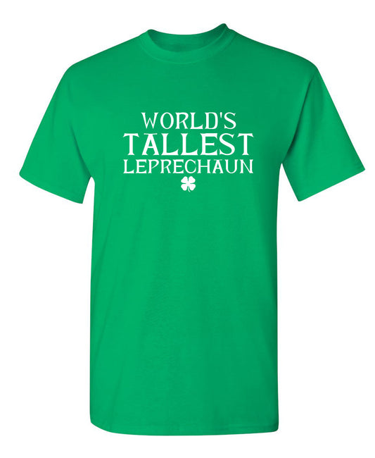 Funny T-Shirts design "World's Tallest Leprechaun"