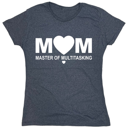 Funny T-Shirts design "MOM, Master Of Multitasking"