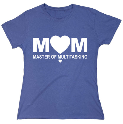 Funny T-Shirts design "MOM, Master Of Multitasking"