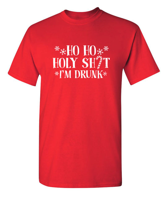 Funny T-Shirts design "Ho Ho Holy Sh*t I'm Drunk"
