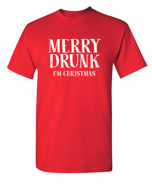 Funny T-Shirts design "Merry Drunk I'm Christmas"