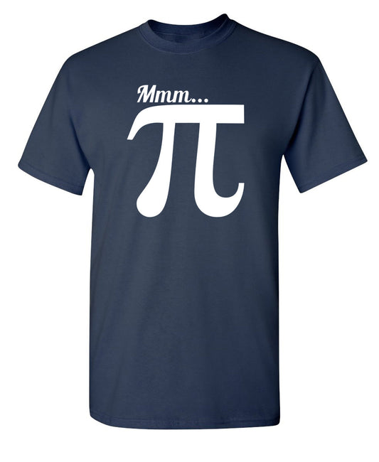 Funny T-Shirts design "MMM... PI"