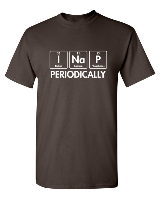 Funny T-Shirts design "I Nap Periodically"