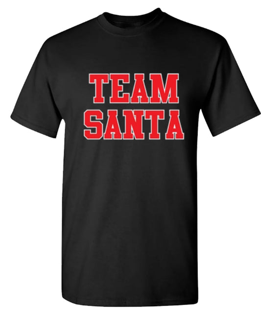 Funny T-Shirts design "Team Santa"