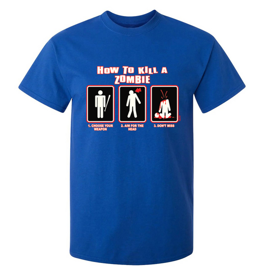 Funny T-Shirts design "How To Kill A Zombie"